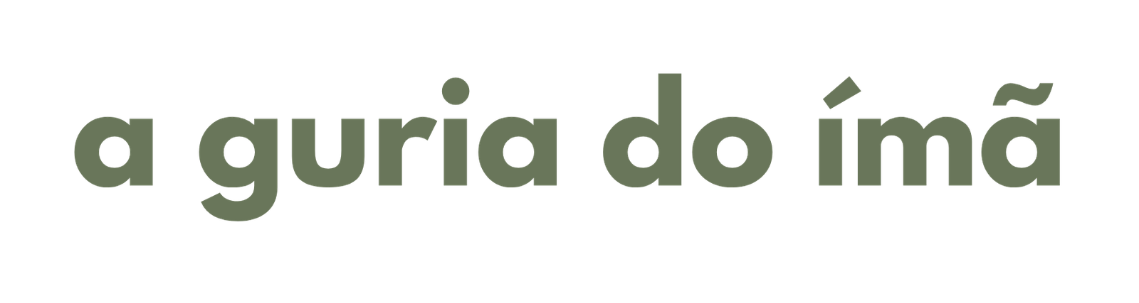 A guria do ímã